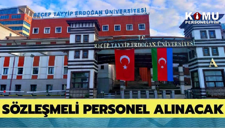 Recep Tayyip Erdoğan Üniversitesi 33 Sözleşmeli Kamu Personeli Alımı